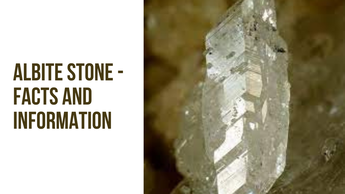 Albite Stone-Facts And Information
