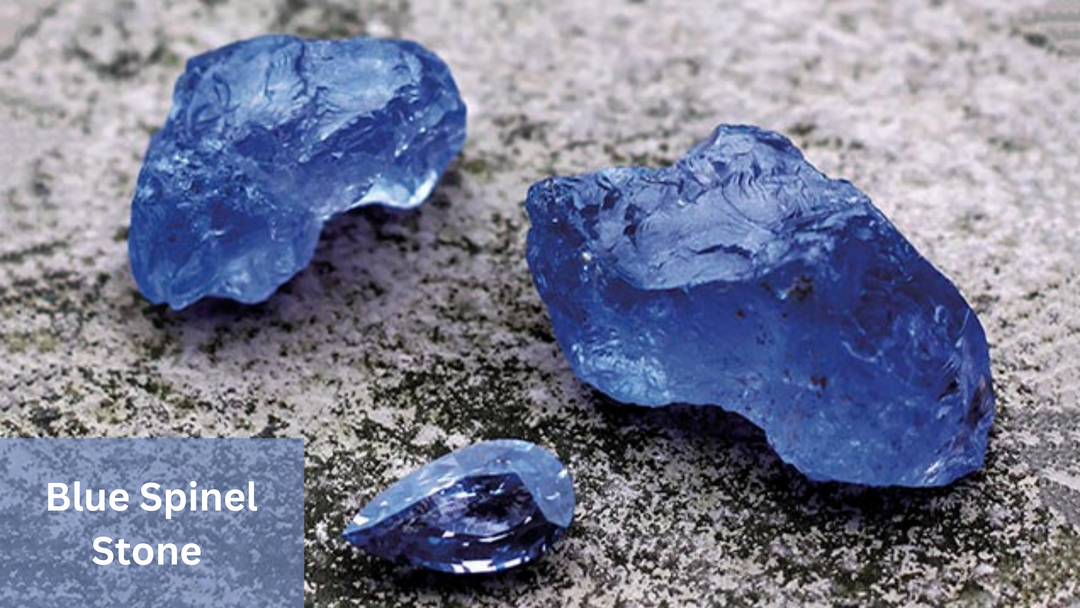 Blue Spinel Stone - An Insight into the Gemstone!