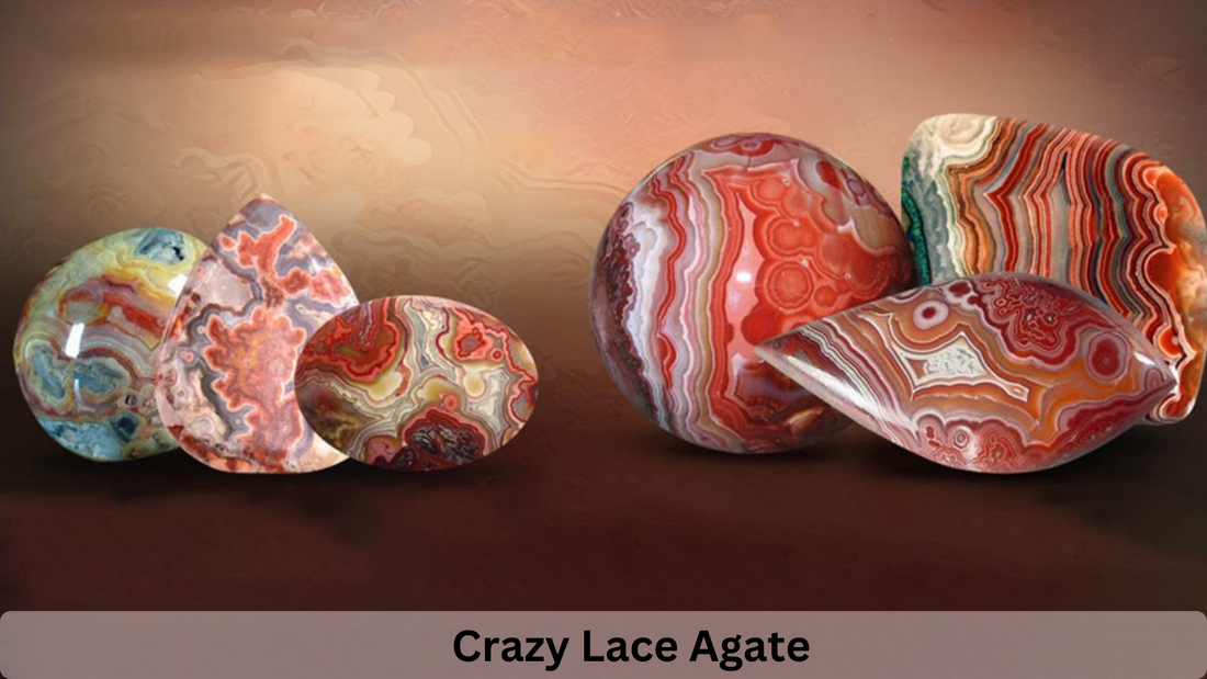 Crazy Lace Agate - The Stone of Laughter