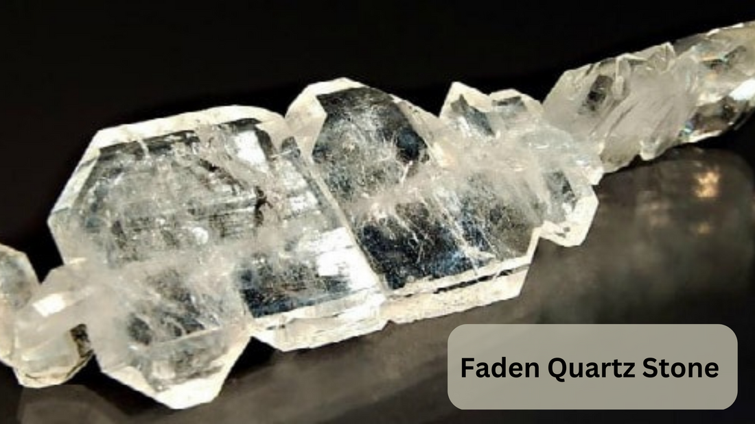 Faden Quartz Stone - Characteristics And Usages