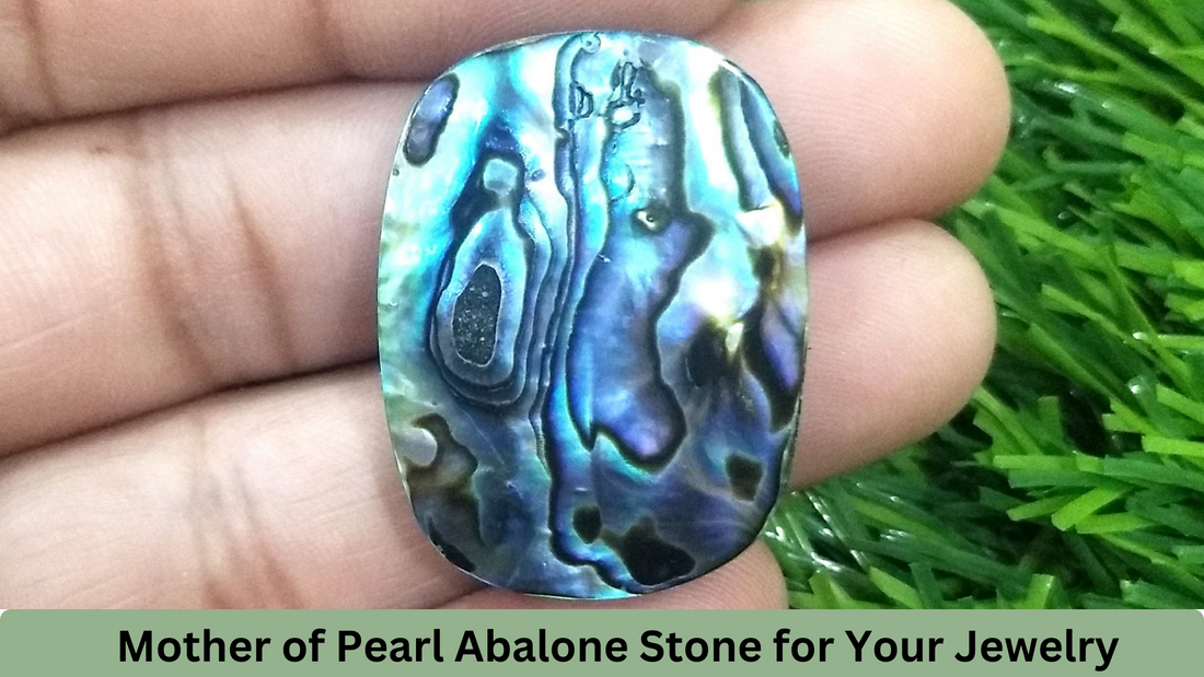 Mother of Pearl Abalone Stone for Your Jewelry