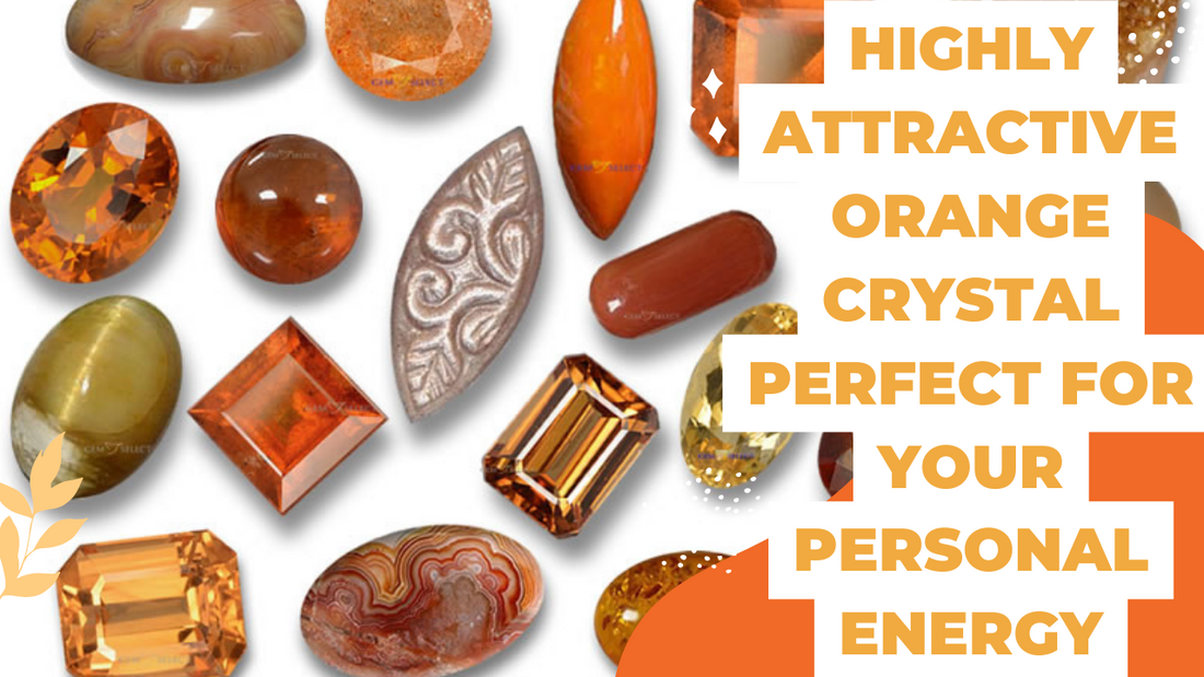 Highly Attractive 20 Orange Crystals For Your Personal Energy