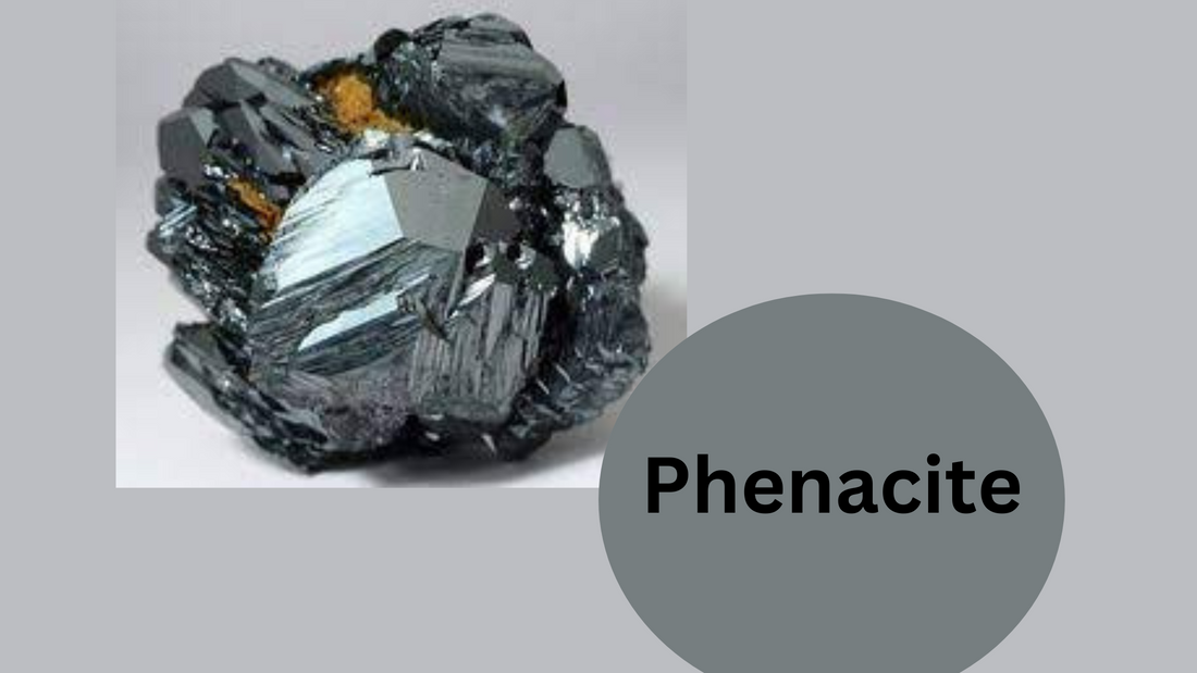 Phenacite- A Multipurpose Stone for Everyone