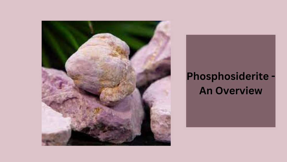 Phosphosiderite - An Overview