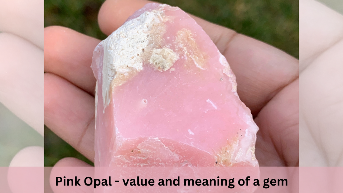 Pink Opal - value and meaning of a gem