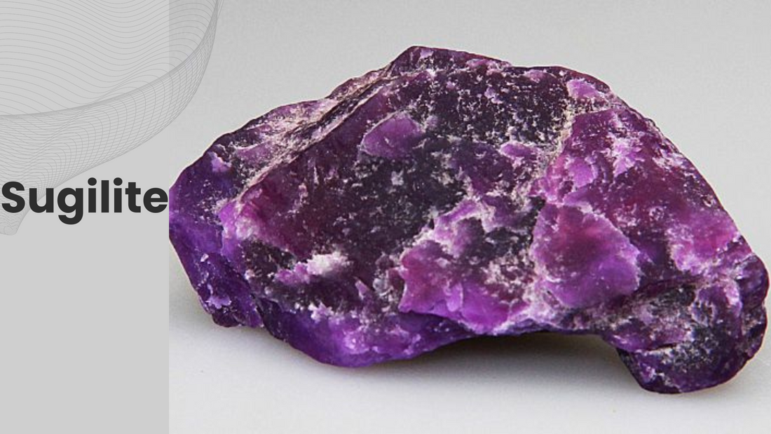 Sugilite Meaning- A Stone of Unconditional Love