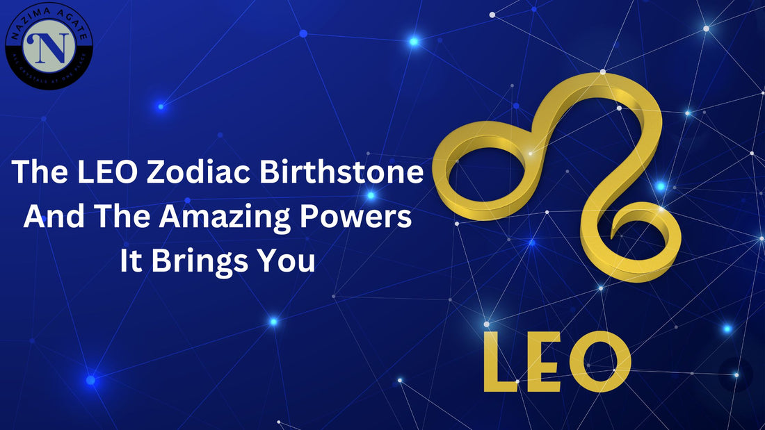 The LEO Zodiac Birthstone And The Amazing Powers It Brings You