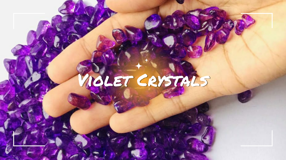 Violet Crystals Healing Properties, Uses, & Benefits