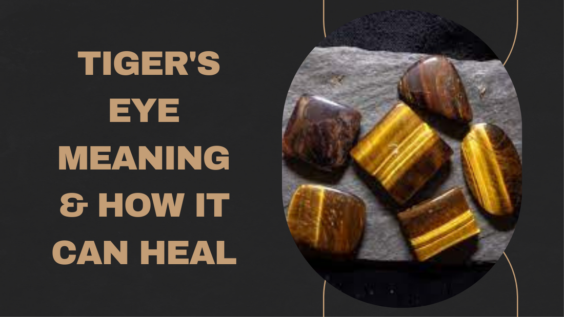 What is Tiger's Eye? Meaning & How It Can Heal