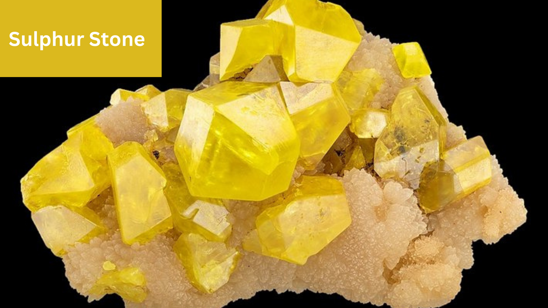 What's the Meaning of a Sulphur Stone?