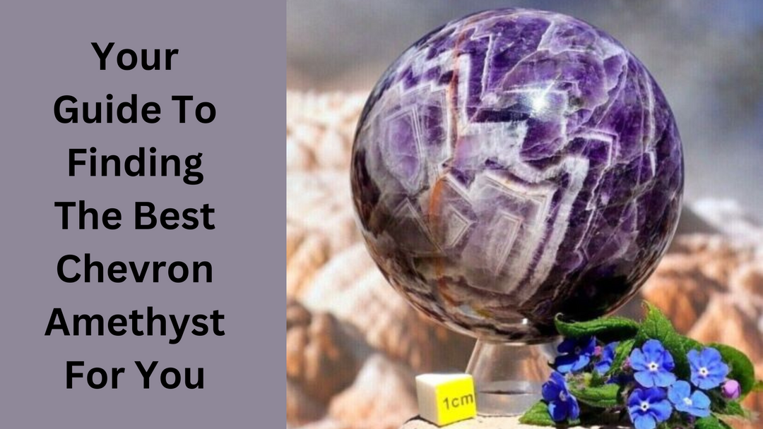 Your Guide To Finding The Best Chevron Amethyst For You