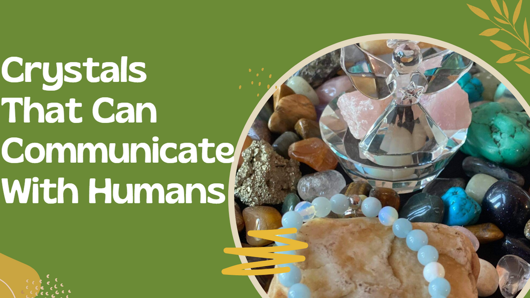 Crystals That Can Communicate With Human