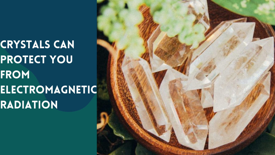 Crystals Can Protect You From  Electromagnetic Radiation